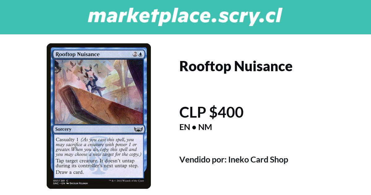 Rooftop Nuisance | 400 CLP en Marketplace Scry