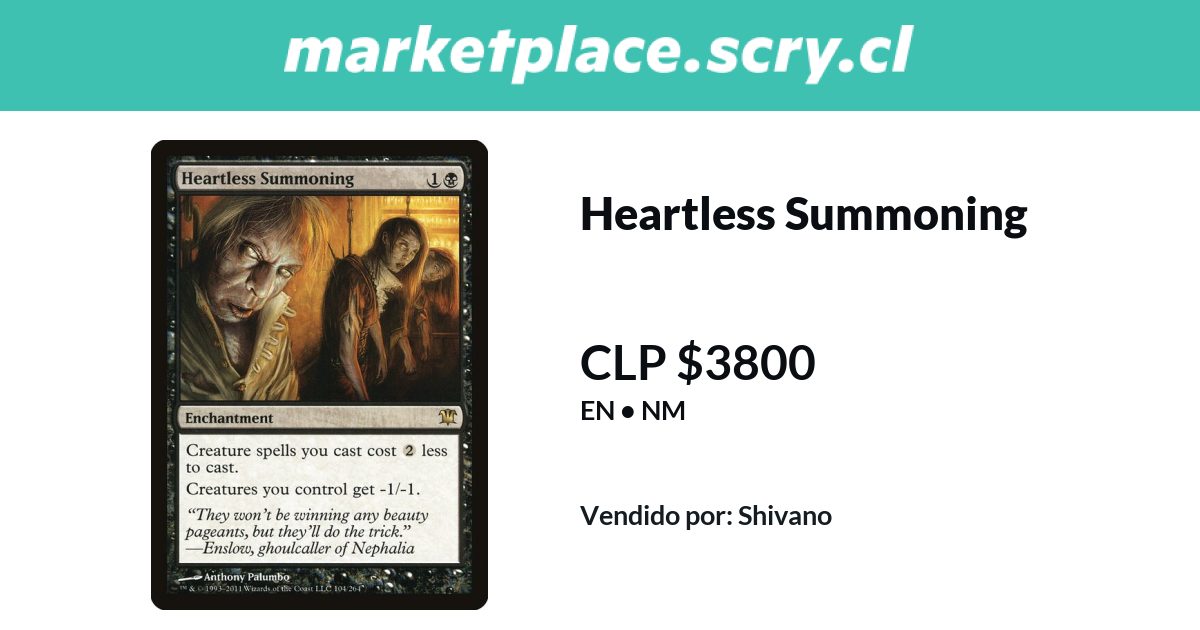 Heartless Summoning | 3.800 CLP en Marketplace Scry
