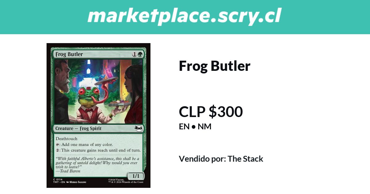 Frog Butler | 300 CLP en Marketplace Scry