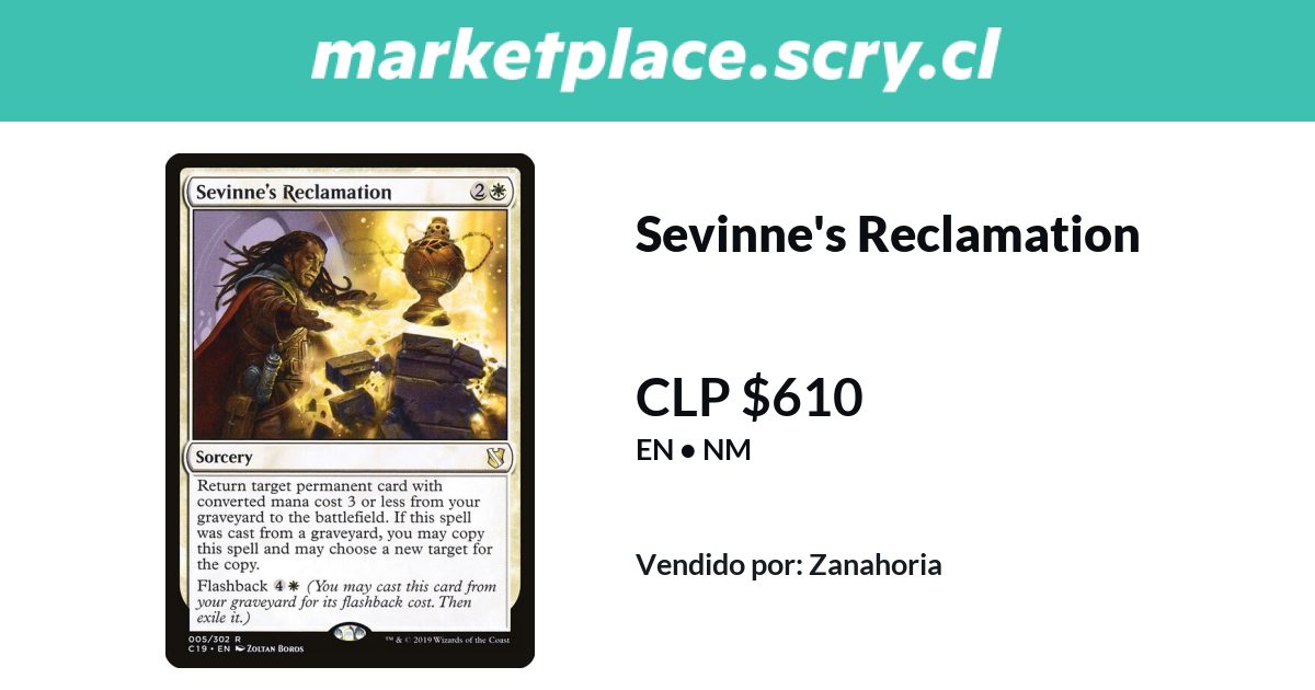 Sevinne's Reclamation | 610 CLP en Marketplace Scry