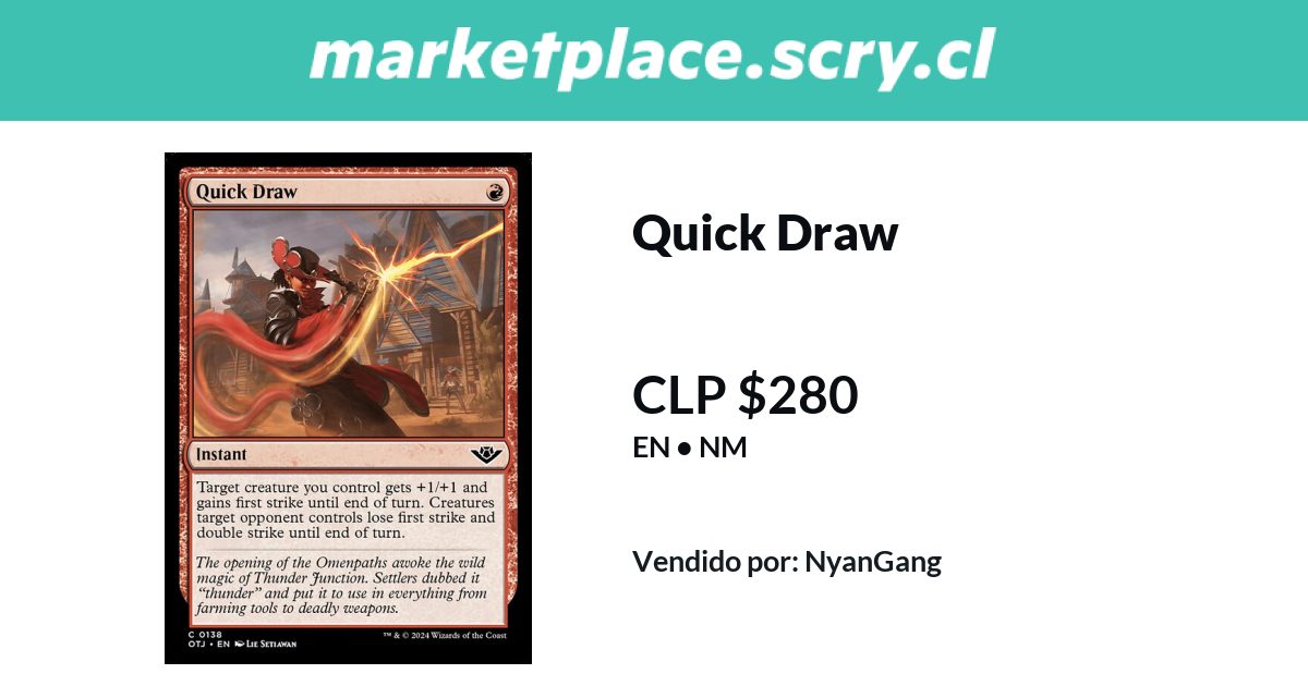 Quick Draw | Disponible en Marketplace Scry