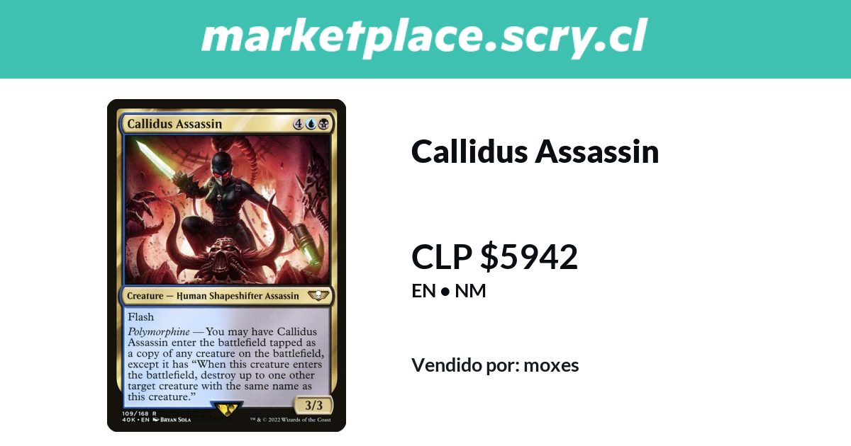 Callidus Assassin | Disponible en Marketplace Scry